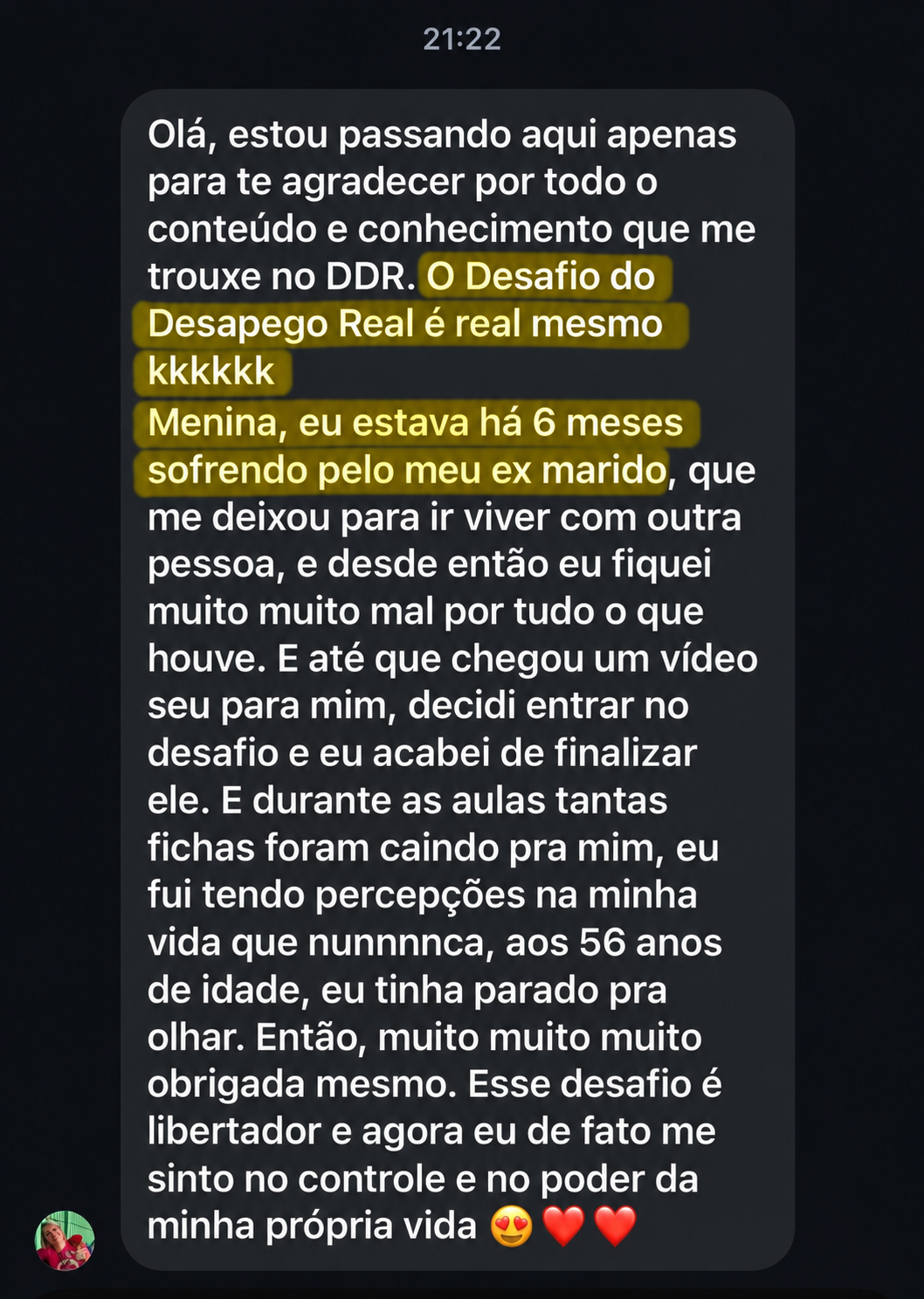 Depoimento por WhatsApp: aluna de 56 anos conta que o desafio foi libertador e que se sente no controle da própria vida